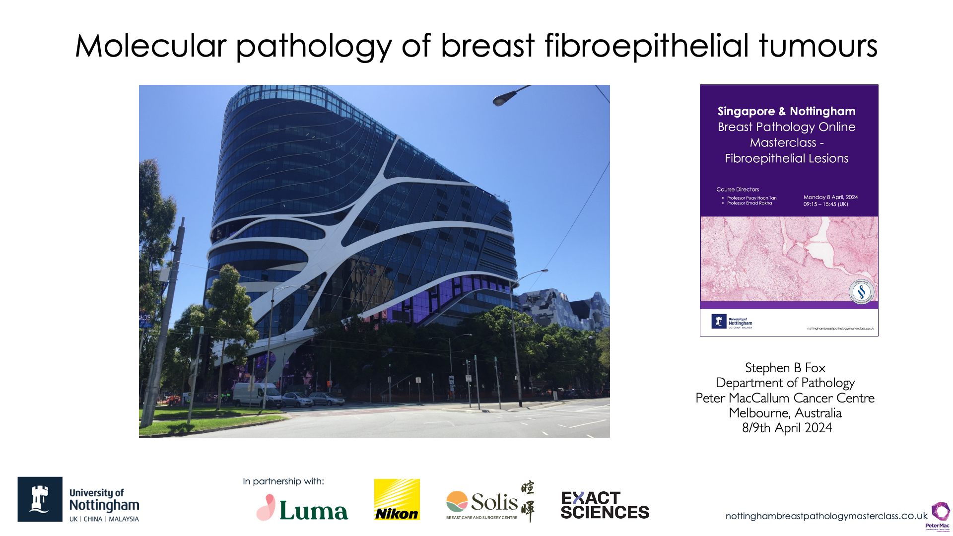 103 Stephen Fox | Nottingham and Singapore Breast Pathology Online ...